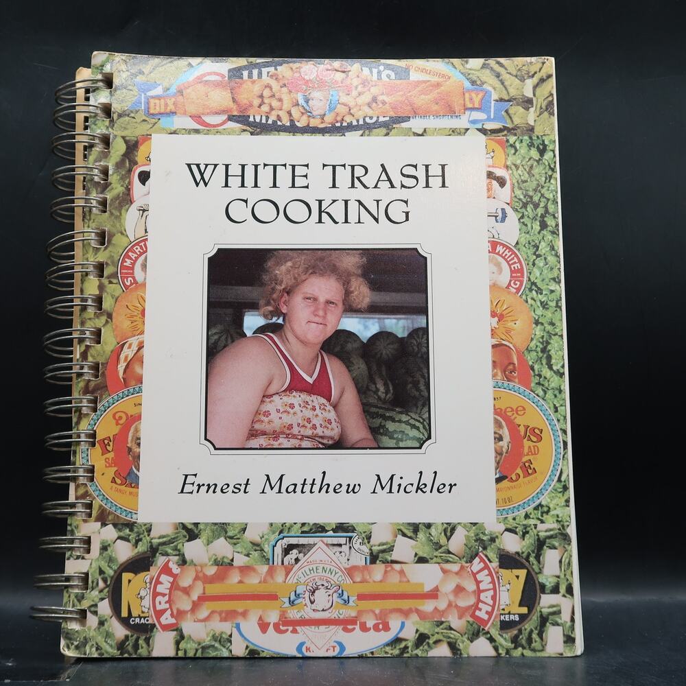 White Trash Cooking by Ernst Matthew Mickler 1986 Cookbook Spiral bound